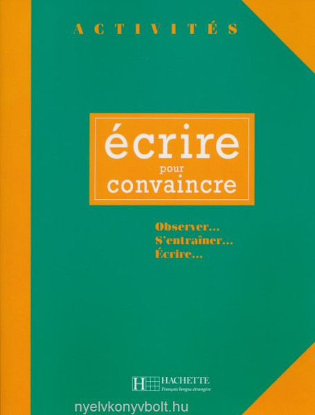 Activités - Ecrire pour convaincre