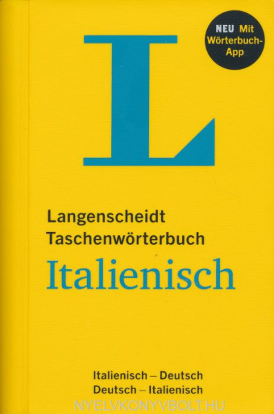 Langenscheidt Taschenwörterbuch Italienisch - Buch und App: Italienisch-Deutsch/Deutsch-Italienisch (Langenscheidt Taschenwörterbücher)