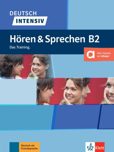 Deutsch intensiv Hören & Sprechen B2: Das Training. Buch + Audio