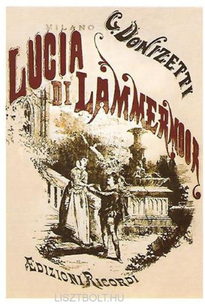 Képeslap - Donizetti: Lucia di Lammermoor