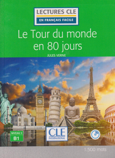 Le tour du Monde en 80 jours - Niveau 3/B1