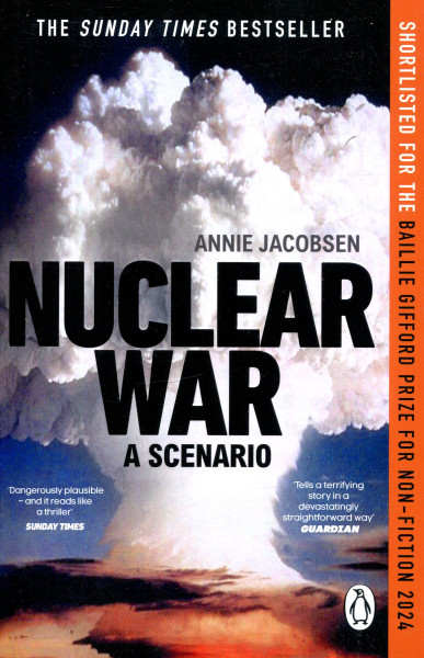 Annie Jacobsen: Nuclear War