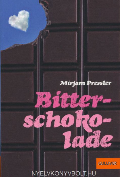 Mirjam Pressler: Bitterschokolade