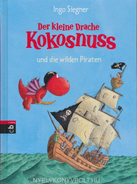 Der kleine Drache Kokosnuss und die wilden Piraten