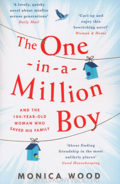 Monica Wood: The One-in-a-Million Boy
