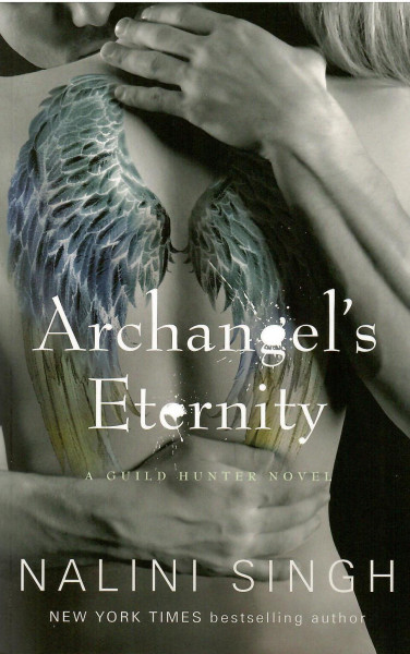Nalini Singh: Archangel's Eternity