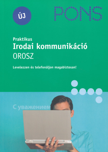 PONS Orosz praktikus irodai kommunikáció