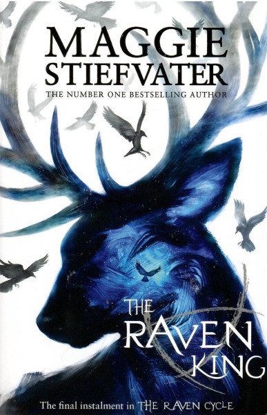 Maggie Stiefvater: The Raven King (The Raven Cycle, Book 4)