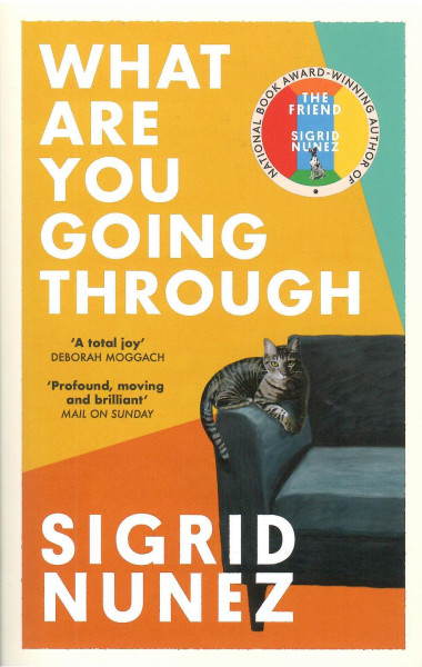 Sigrid Nunez: What Are You Going Through