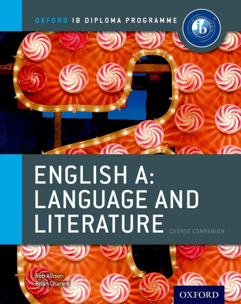 English A: Language and Literature - Oxford IB Diploma Programme