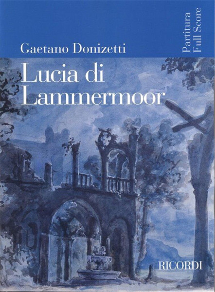 Gaetano Donizetti: Lucia di Lammermoor - partitúra (olasz)