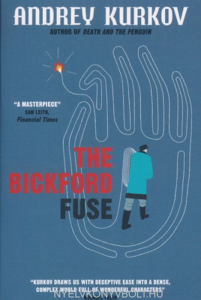 Andrey Kurkov: Bickford Fuse