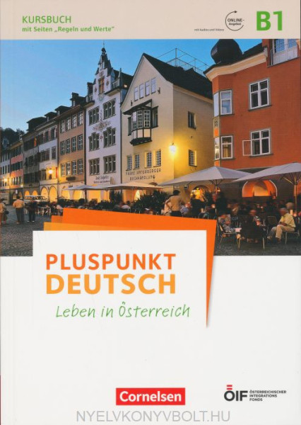 Pluspunkt Deutsch - Leben in Österreich: B1 - Kursbuch mit Audios und Videos online