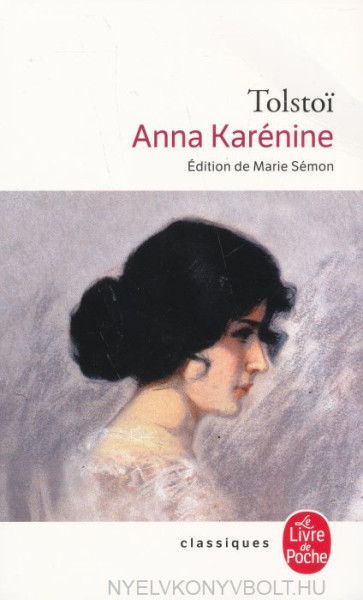 Lev Tolstoy: Anna Karénine