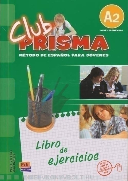 Club prisma A2 Nivel elemental - Método de Espanol para jóvenes Libro de ejercicios