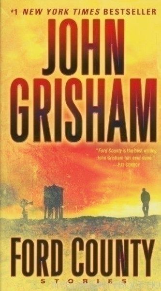John Grisham: Ford County: Stories