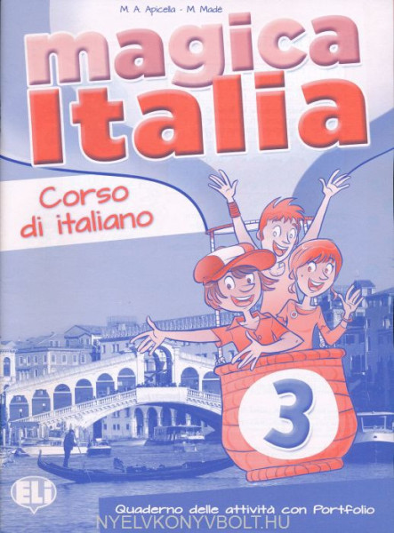 Magica Italia 3 Quaderno delle attivitá con Portfolio