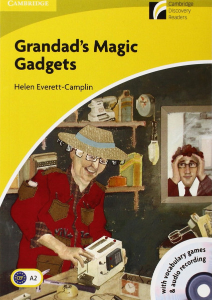 Grandad's Magic Gadgets with Audio CD - Cambridge Discovery Readers Level 2