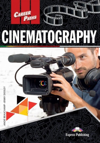 Career Paths - Cinematography - Student's Book (with DigiBooks App)