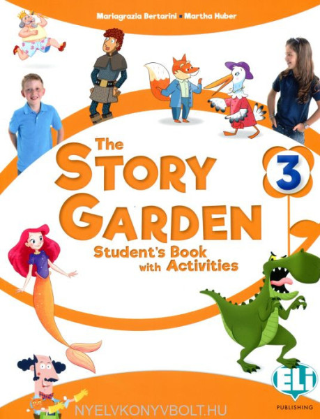 The Story Garden 3 Student's Book with Activities