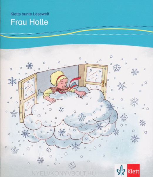 Frau Holle - Klett bunte Leseheft
