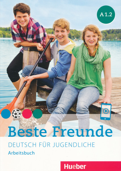 Beste Freunde A1.2 Arbeitsbuch Deutsch für Jugendliche Deutsch als Fremdsprache