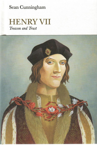 Sean Cunningham: Henry VII (Penguin Monarchs) - Treason and Trust