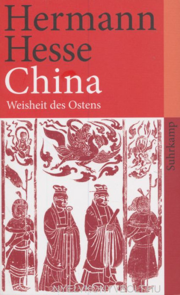 Hermann Hesse: China: Weisheit des Ostens