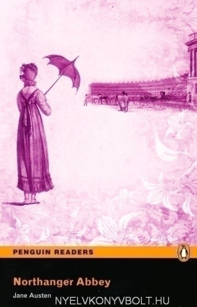 Northanger Abbey - Penguin Readers Level 6