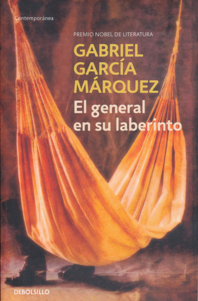 Gabriel García Márquez: El General En Su Laberinto