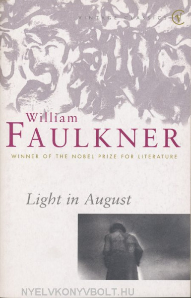 William Faulkner: Light in August