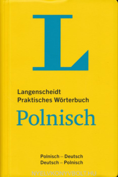 Langenscheidt Praktisches Wörterbuch Polnisch - für Alltag und Reise: Polnisch-Deutsch/Deutsch-Polnisch