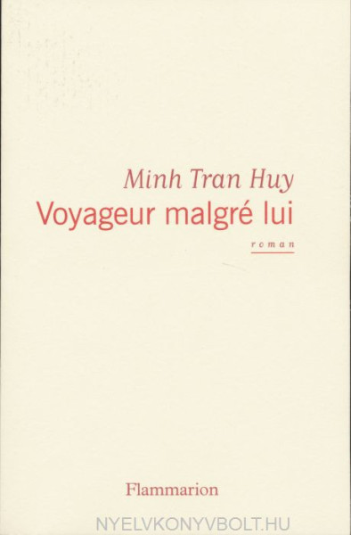 Minh Tran Huy: Voyageur malgré lui
