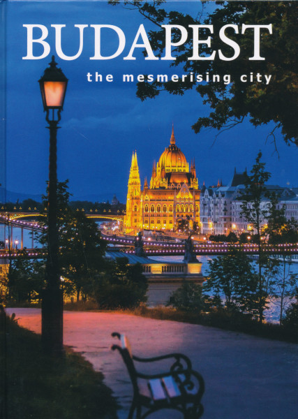 Budapest the mesmerising city