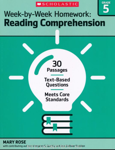 Week-By-Week Homework: Reading Comprehension Grade 5