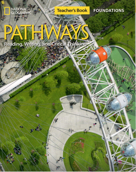 Pathways 3rd Edition Reading, Writing, and Critical Thinking 2 Foundations Teacher's Book