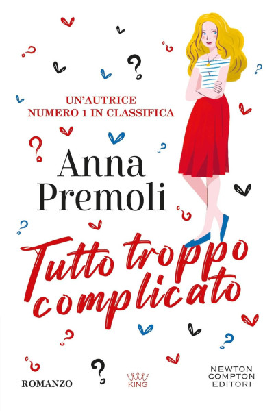Anna Premoli: Tutto troppo complicato