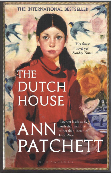 Ann Patchett: The Dutch House (Nominated for the Women's Prize 2020)