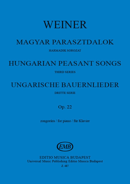 Weiner Leó: Magyar parasztdalok zongorára op. 22