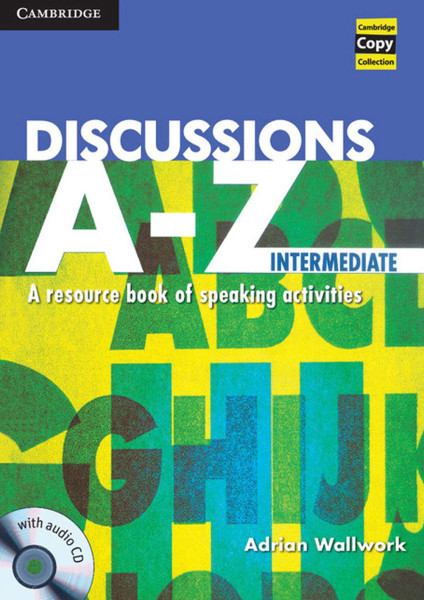 Discussions A-Z Intermediate with Audio CD - A resource book of speaking activities
