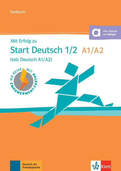 Mit Erfolg zu Start Deutsch 1/2 A1-A2 (telc Deutsch A1/A2) - Testbuch