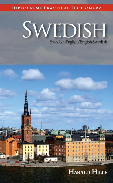 Hippocrene Swedish Practical Dictionary Swedish-English, English-Swedish