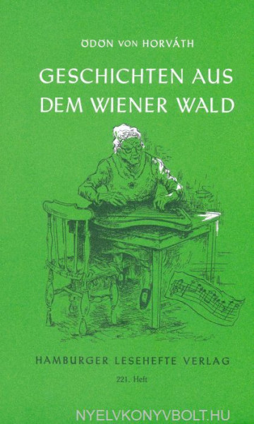 Ödön von Horváth: Geschichten aus dem Wiener Wald (Hamburger Lesehefte)
