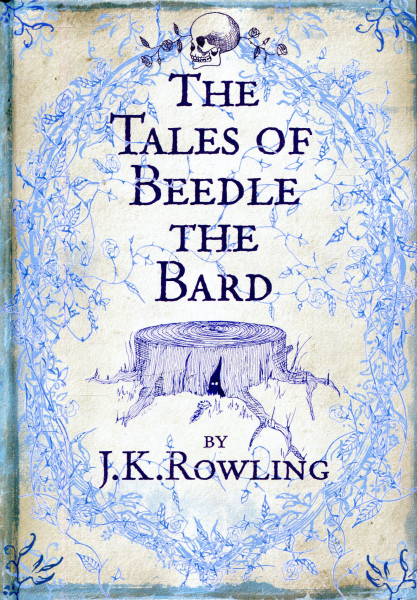 J.K. Rowling: The Tales of Beedle the Bard
