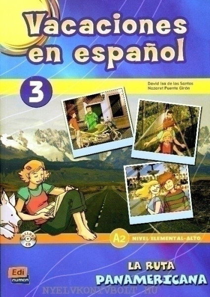 Vacaciones en Espanol 3 nivel elemental-alto A2 Libro incluye CD