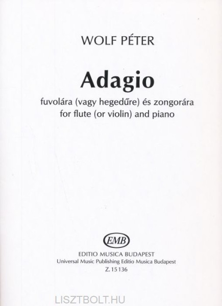 Wolf Péter: Adagio - fuvolára (vagy hegedűre) zongorakísérettel