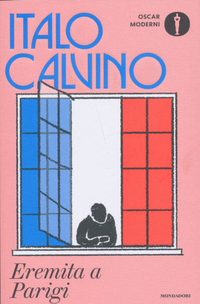 Italo Calvino: Eremita a Parigi
