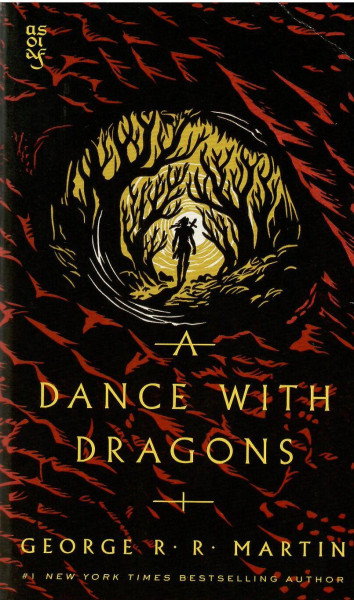 George R. R. Martin: A Dance with Dragons - A Song of Ice and Fire  Book 5