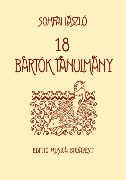 Somfai László: 18 Bartók tanulmány