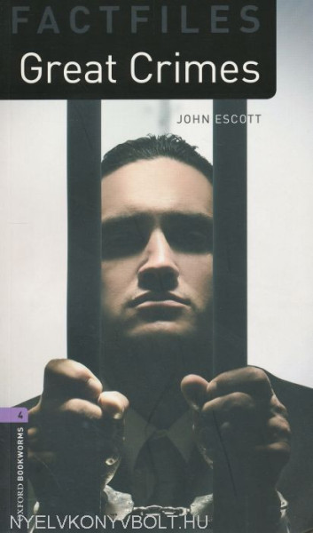 Great Crimes Factfiles - Oxford Bookworms Library Level 4